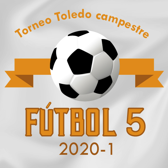 Futbol 5 Torneo Toledo 2020-1