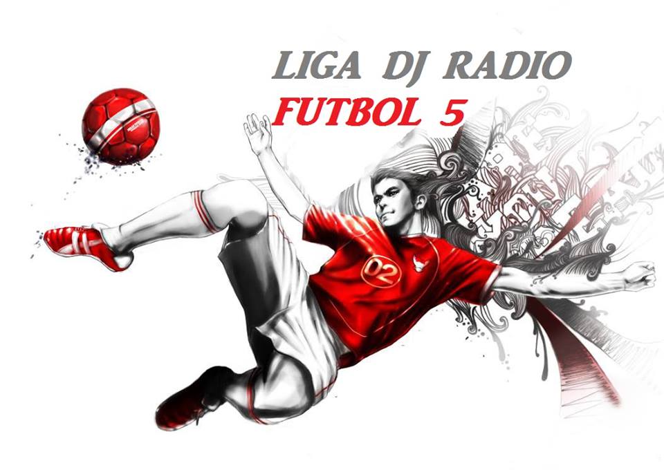 Futbol 5 Liga Dj Radio