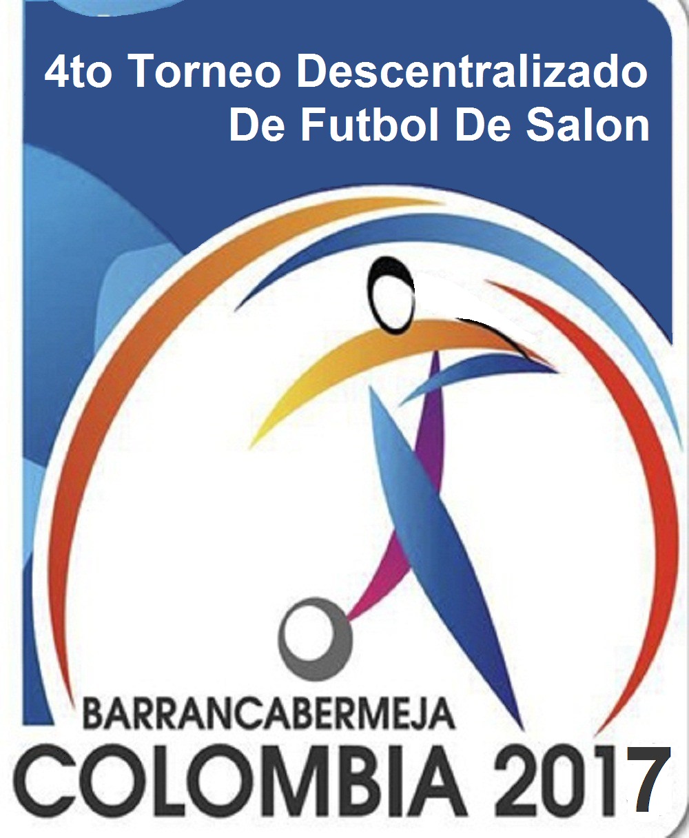 Futbol sala  4to Torneo Descentralizado De Futbol De Salon Barrancabermeja 2017